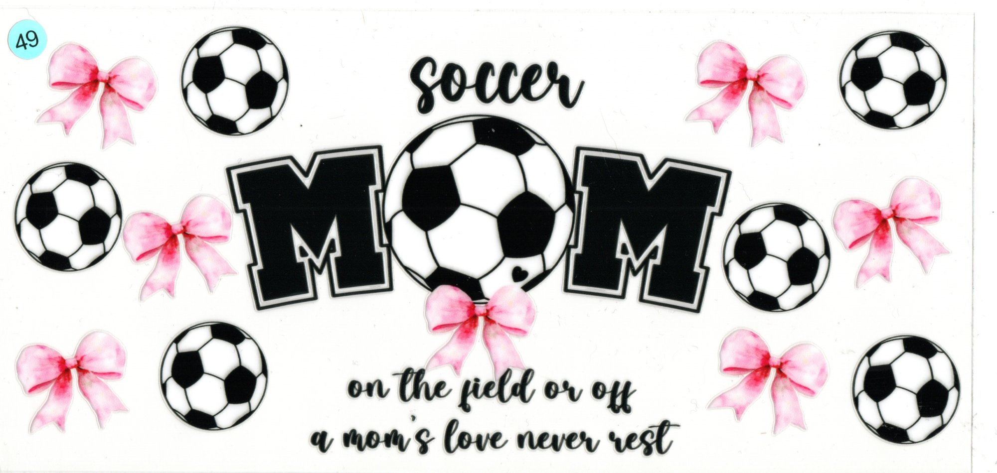 # 49 SOCCER MOM